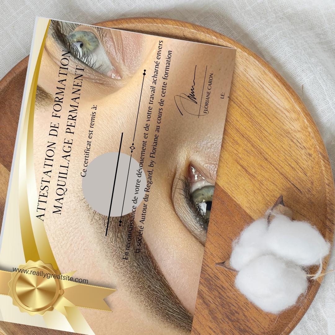 Certificat de réussite pour une formation en maquillage permanent, remis aux élèves à la fin du cursus.