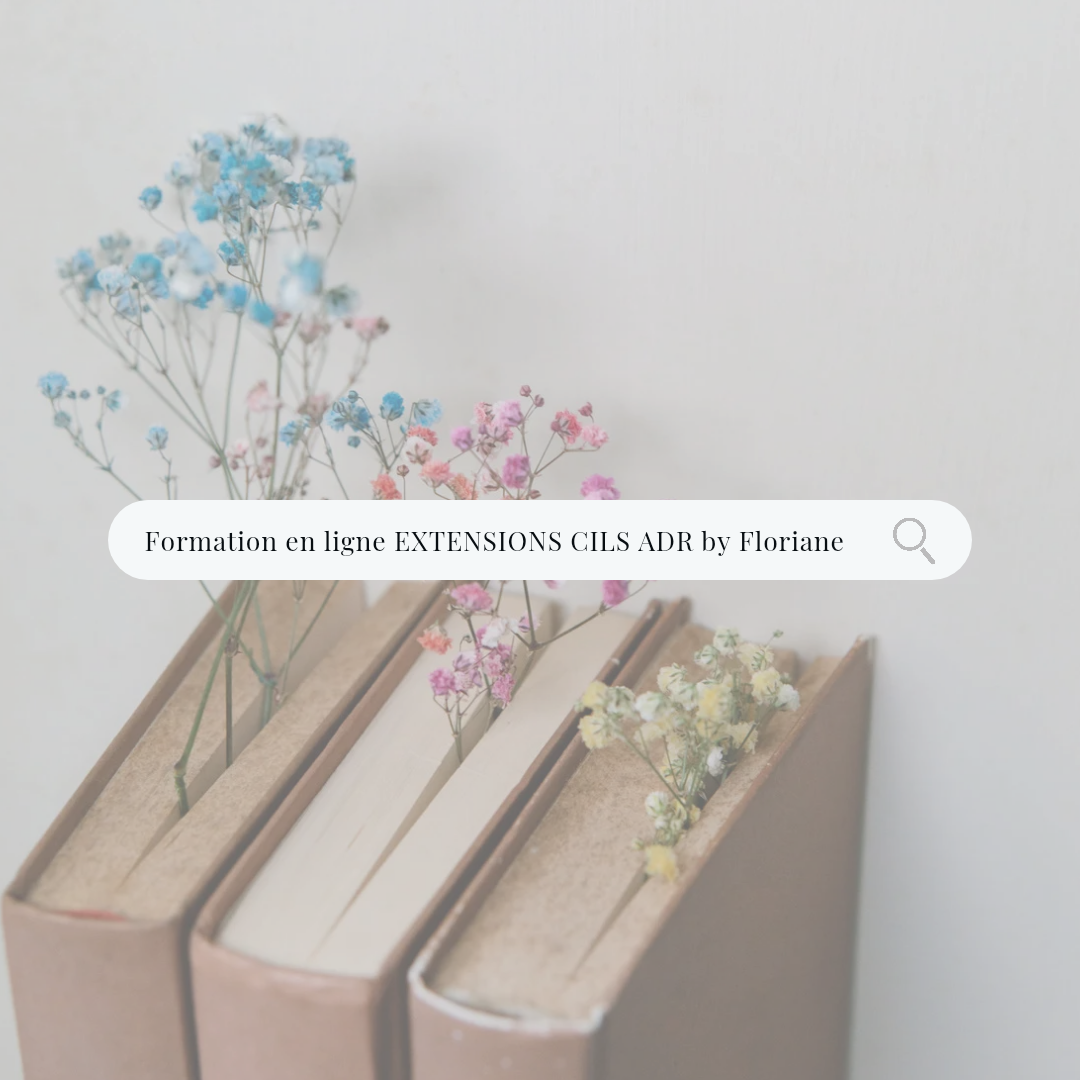 Recherche de formation en ligne ADR By Floriane, destiné aux extensions de cils.