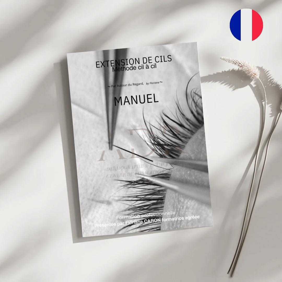 Manuel en français de la formation en ligne pour les extensions de cils méthode cil à cil, avec les techniques détaillées étape par étape.