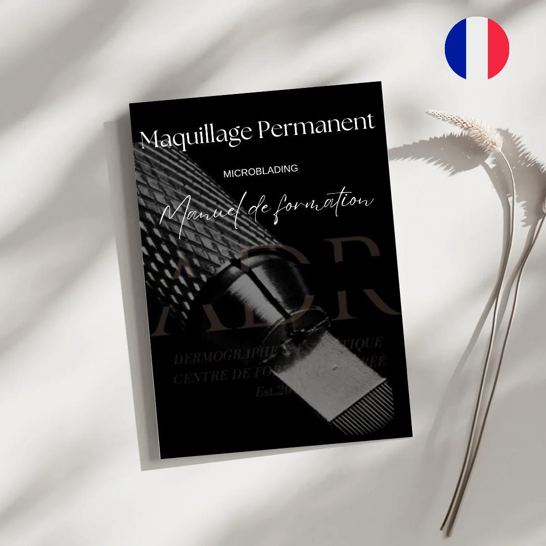 Manuel de formation en ligne en français sur le maquillage permanent microblading, destiné aux élèves en dermopigmentation.